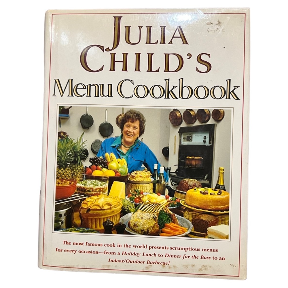 Julia Child’s Menu Cookbook.